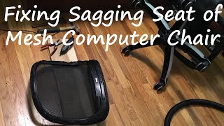 Fixing Sagging Seat of Mesh Computer Chair