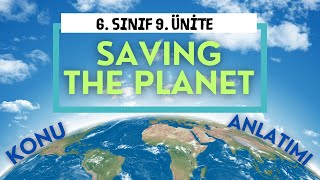 6. Sınıf İngilizce 9. Ünite Saving the Planet Konu Anlatımı Tıkla Öğren