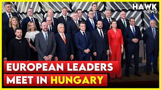 Europe Holds 2-Day Summit in Hungary Following Trump’s Victory