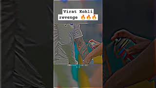 Virat Kohli revenge 🔥🔥🔥 #subscribe #shorts