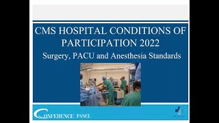 2022 CMS Hospital Conditions of Participation Standards for Surgery, PACU, and Anesthesia