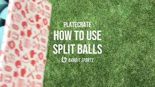 How to use Split Balls