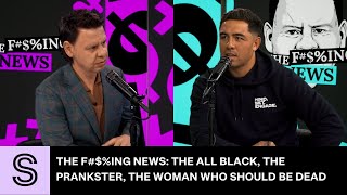 The F#$%ing News: The All Black, the prankster and the woman who should be dead | Stuff.co.nz