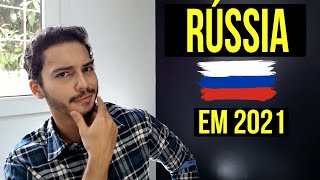 A Rússia em 2021