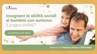 Insegnare le abilità sociali ai bambini con autismo: il project ImPACT