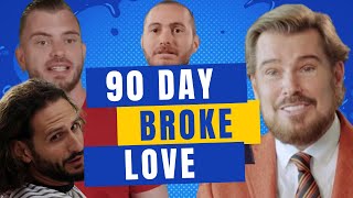 90 Day Fiance Love in Paradise: Season 4 Episode 3 -  BROKE Love