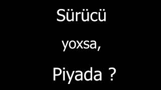 Günahkar Olma (Sosial Çarx) Yol hərəkəti qaydaları haqqında.