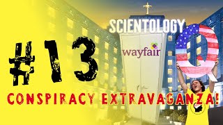 Wayfair, QAnon, Scientology | CONSPIRACIES! - TAID3I Ep. #13