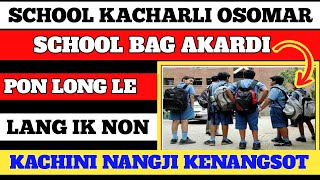 Students Atum School Bag Akardi Pon Longle//Parents Atum Kachini Nangji Kenangsot//School Bag Policy