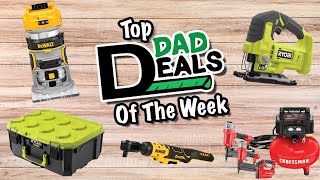 Top Dad Deals Of The Week | 2/5/24