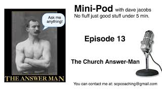 Mini-Pod with Dave Jacobs: Episode 13