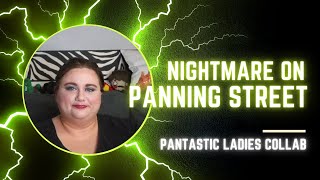 Nightmare on Panning Street 2022 Update #2 / PANtastic Ladies Collab #nightmarepan2022