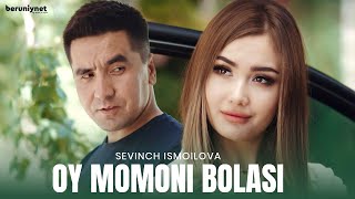 Sevinch Ismoilova - Oy momoni bolasi (Official Music Video 2023)