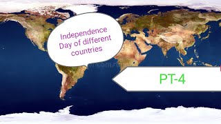 Independence Day of different countries|| Pt-4|| @geo2293