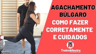 Agachamento Búlgaro: Como fazer,  Dicas e Cuidados