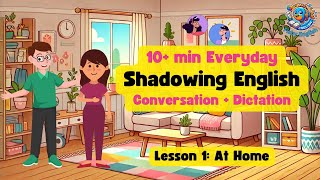 L1 | Shadowing English Speaking Practice | 10 Minutes Conversation Dictation | Fishy English