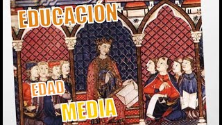 Educación y Edad Media