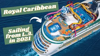 Royal Caribbean Ships Sailing from California in 2021 | Navigator of the Seas Cruise