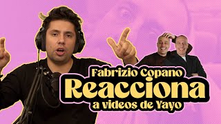 Fabrizio Copano reacciona a "Yayo"