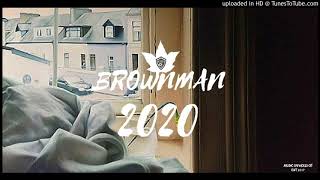 Brownman - 2020 (Prod. SFXbeatz)