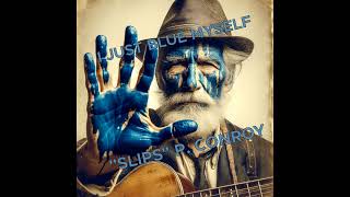 I Just Blue Myself - "Slips" P. Conroy (Rare Blues Single)