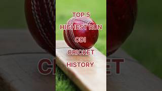 Top 5 Highest Odi Run in Cricket History | #cricket #icc #ipl #shorts