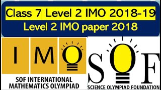 Level 2 Class 7 IMO SOF 2018-19 Mathematics Olympiad solved paper  #maths #olympiad #sof #imo #2023