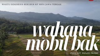 WAHANA MUTER MUTER MOBIL BAK, PODCAST DIATAS MOBIL BAK YANG SEDANG BERJALAN