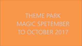 theme park magic updates: Spetember-October 2017 and getting ready for halloween!