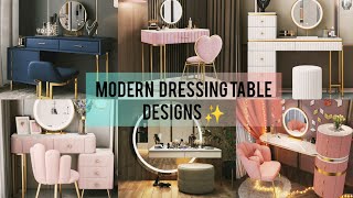 Modern Dressing Table Designs |Modern Vanity Designs