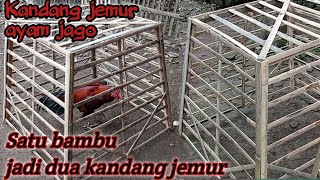 Cara membuat kandang jemur ayam Bangkok