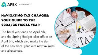 Navigating Tax Changes: Your Guide to the 2024/25 Fiscal Year