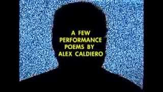 A Few Performance Poems by Alex Caldiero