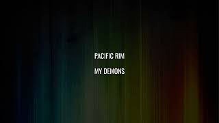 PACIFIC RIM MY DEMONS