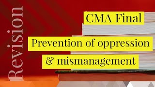 Cma Final Law revision Opression & Mismanagement