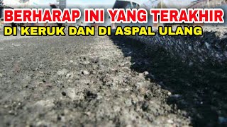 BERHARAP INI YANG TERAKHIR SIRKUIT MANDALIKA DI ASPAL ULANG