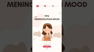 Tips Meningkatkan Mood #tips #mood #moodoffstatus