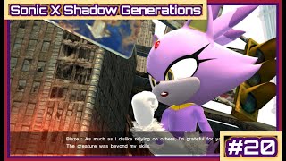 Sonic X Shadow Generations - Part 20: Blazing Trails