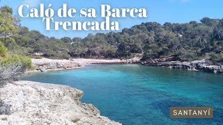 Santanyí - Caló de sa Barca Trencada (Parque Natural de Mondragó).