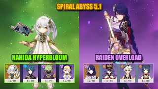 Nahida Hyperbloom & Raiden Chevreuse Overload | Spiral Abyss 5.1 | Genshin Impact