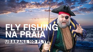 Fly Fishing -  Ubarana No fly