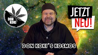 JETZT NEU bei CIA-TV - Don Koki's Kosmos