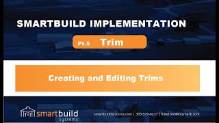 Smartbuild Implementation: Part 5_ Trim