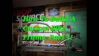 How To: Custom Bicycle, Lowrider, Cruiser, Frame Building, 101 Part 1 Tool & Materials.