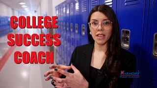 College Success Coach - Harmony Public Schools