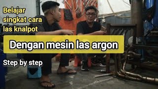 Belajar singkat step by step ngelas knalpot