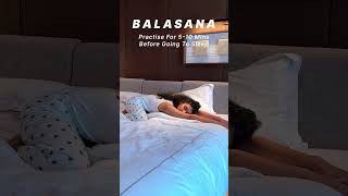 📌 BALASANA (Child's Pose) Before Going To Sleep.