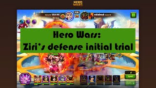 [Hero Wars] Ziri's defense initial trial 😂🤣😁