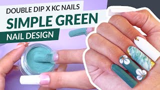 How to do a Beginner-friendly Simplistic Green Dip Powder Nails l Double Dip X KC Nails 💚✨