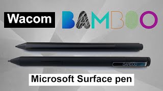 Better than the surface pro 6 pen? - Wacom Bamboo Ink - Review